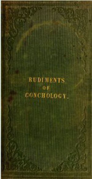 [Gutenberg 49206] • Rudiments of Conchology / Intended as a familiar introduction to the science.